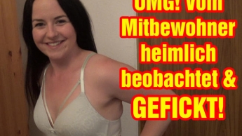 OMG! Secretly watched & FUCKED by the roommate!