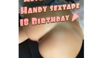 18th BIRTHDAY !!! OLD PRIVATE SEXTAPES !!!