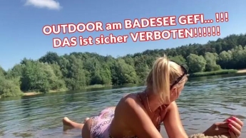 OUTDOOR at the BATHING LAKE FUCK…!!! THIS is surely FORBIDDEN!!!!!