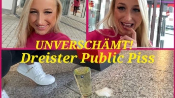 OUTRAGEOUS! Brash PublicPiss