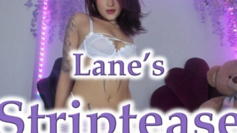 Lane’s Striptease