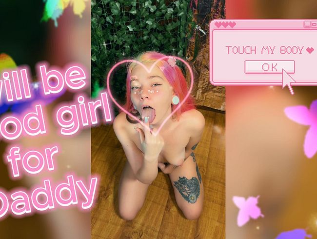 I Will Be Good Girl For Daddy And Show My Horny Teen 18+ Body.