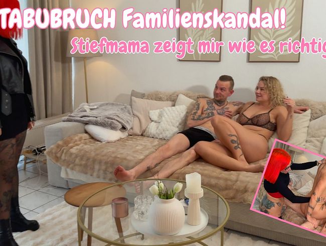 BREAKING TABOOS: Family scandal! Stepmom shows me how it’s done!