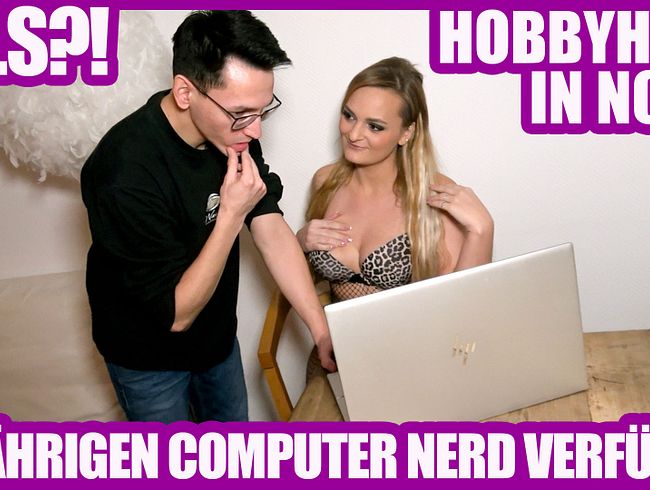 SLUTTY AND TOO HORNY?! 18-YEAR-OLD COMPUTER NERD FUCKED!