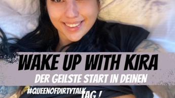 Wake up with Kira! Dirty talk for the biggest morning erection!