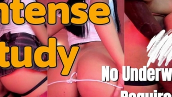 Intense Study No Underwear Required