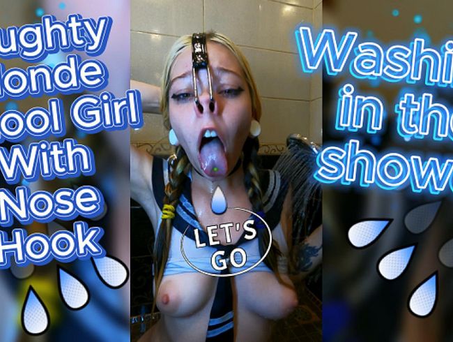 Washing in the Shower. Naughty Blonde Girl With Nose Hook