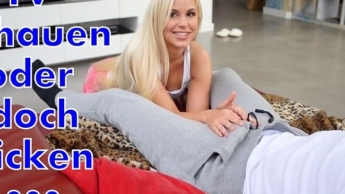 Watch TV or fuck???
