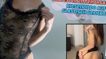 Loudest trembling orgasm?!? My giant dildo ruined the glass table, not me!